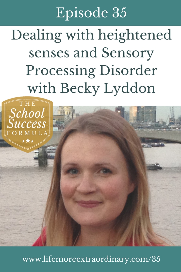 SPD: Dealing with heightened senses and Sensory Processing Disorder with Becky Lyddon | Today, Becky Lyddon, Founder of Sensory Spectacle, explains what SPD is, how it affects people and what you as a parent can do to support your child. #austism #SPD