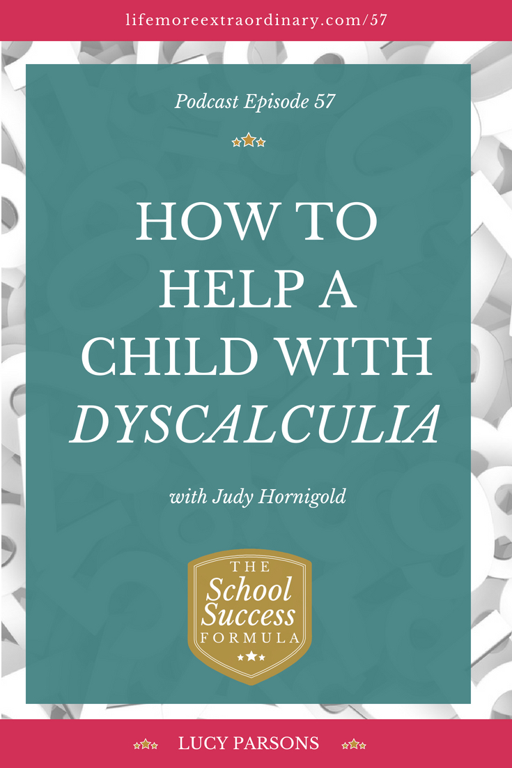 How to help a child with dyscalculia - learn more about dyscalculia and how it affects a person’s ability to acquire arithmetical skills. Children with dyscalculia find it hard to understand basic number concepts and/or number relationships - listen to the podcast for expert tips and strategies for children with #dyscalculia #dyscalculiastrategies