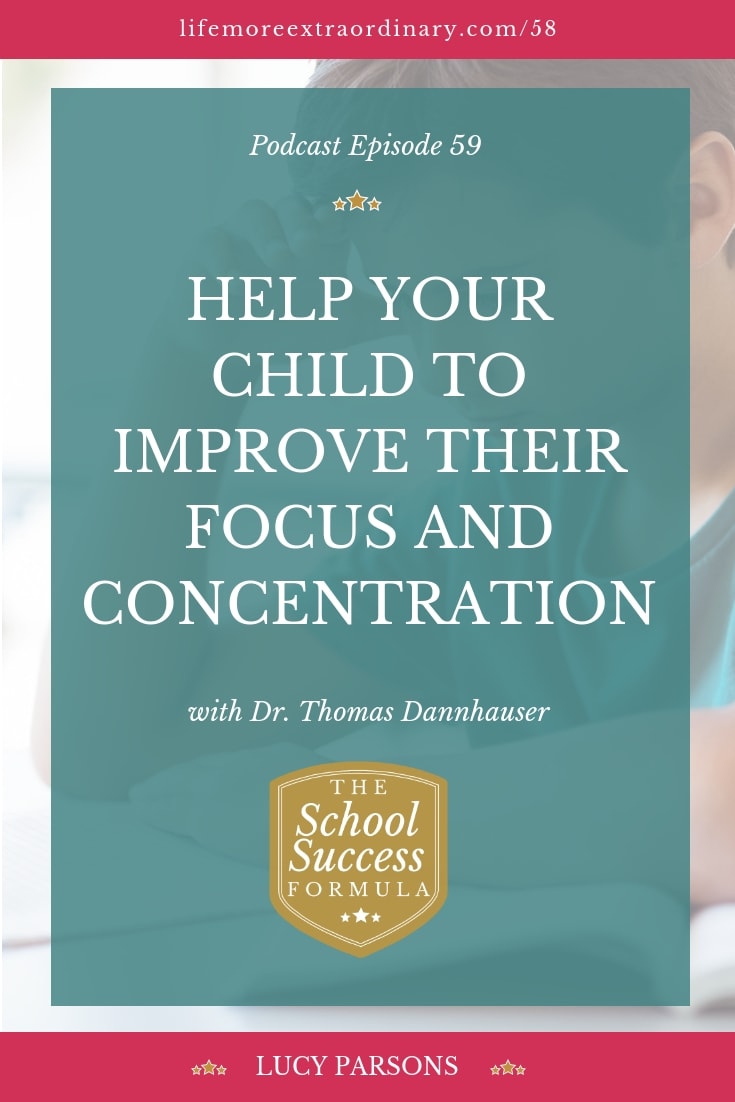 Help your child improve their focus and concentration. This episode of the School Success Formula talks about the importance of attention and how crucial good concentration skills are to our learning. #podcast #studyskills