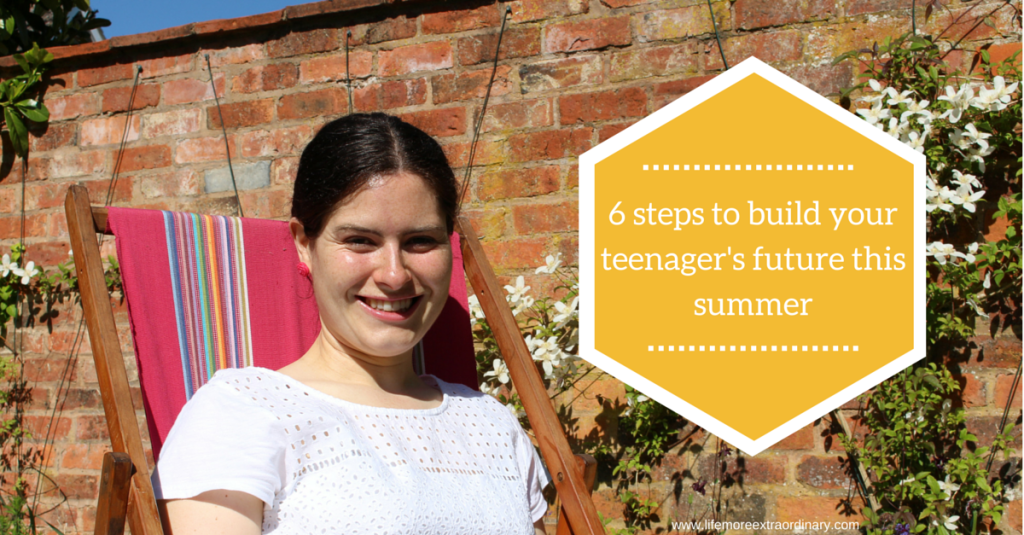 6 steps to build you teenager's future this summer