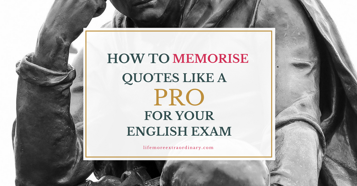 How To Memorise Quotes Quickly