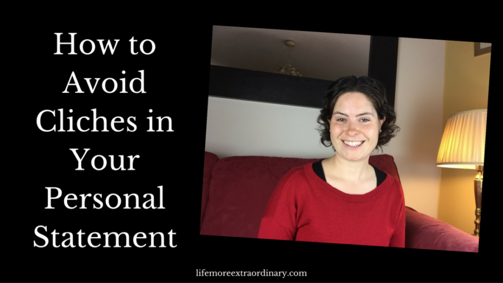 how to avoid cliches in personal statement