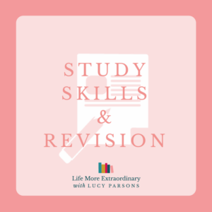 Study Skills and Revision