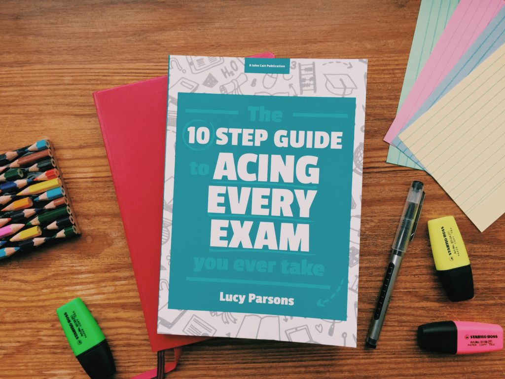 The Ten Step Guide to Acing Every Exam You Ever Take