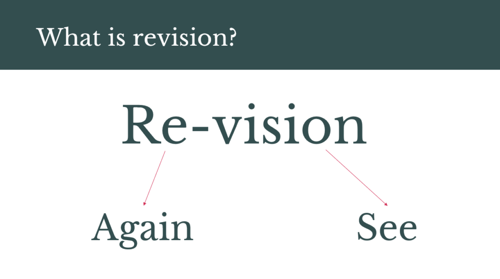 What is revision?