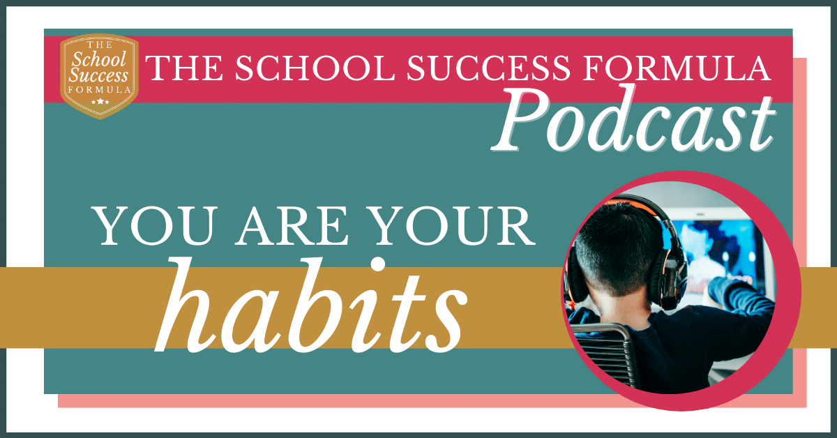 You are your habits