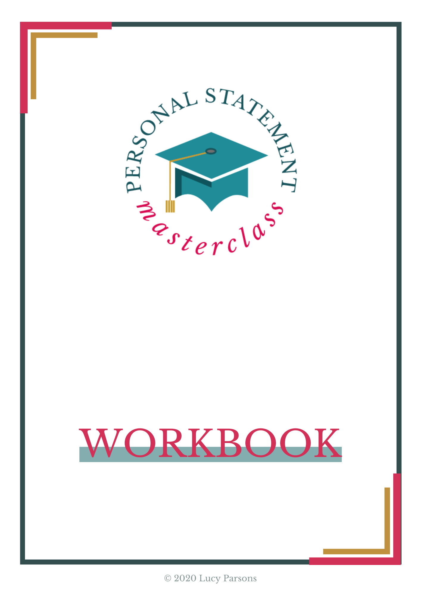 Workbook Personal Statement Masterclass workbook