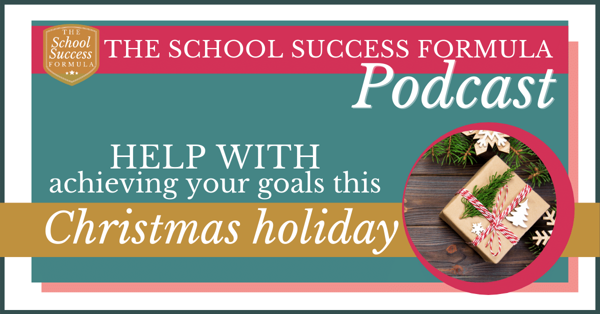 Help with achieving your goals this Christmas holiday
