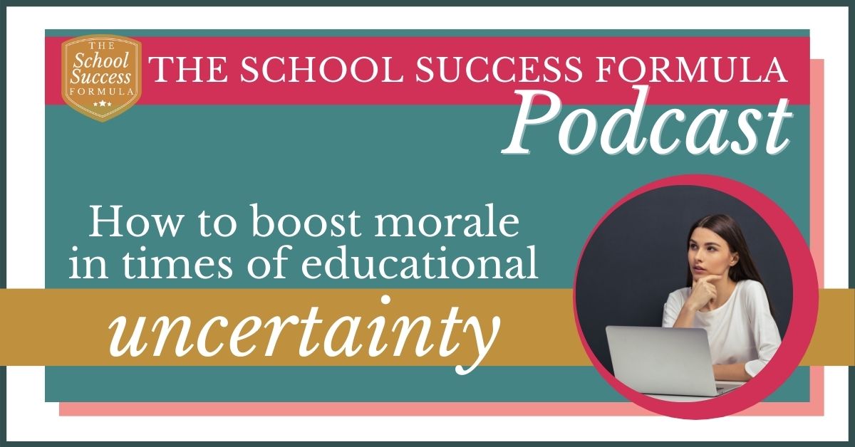 How to boost morale in times of educational uncertainty