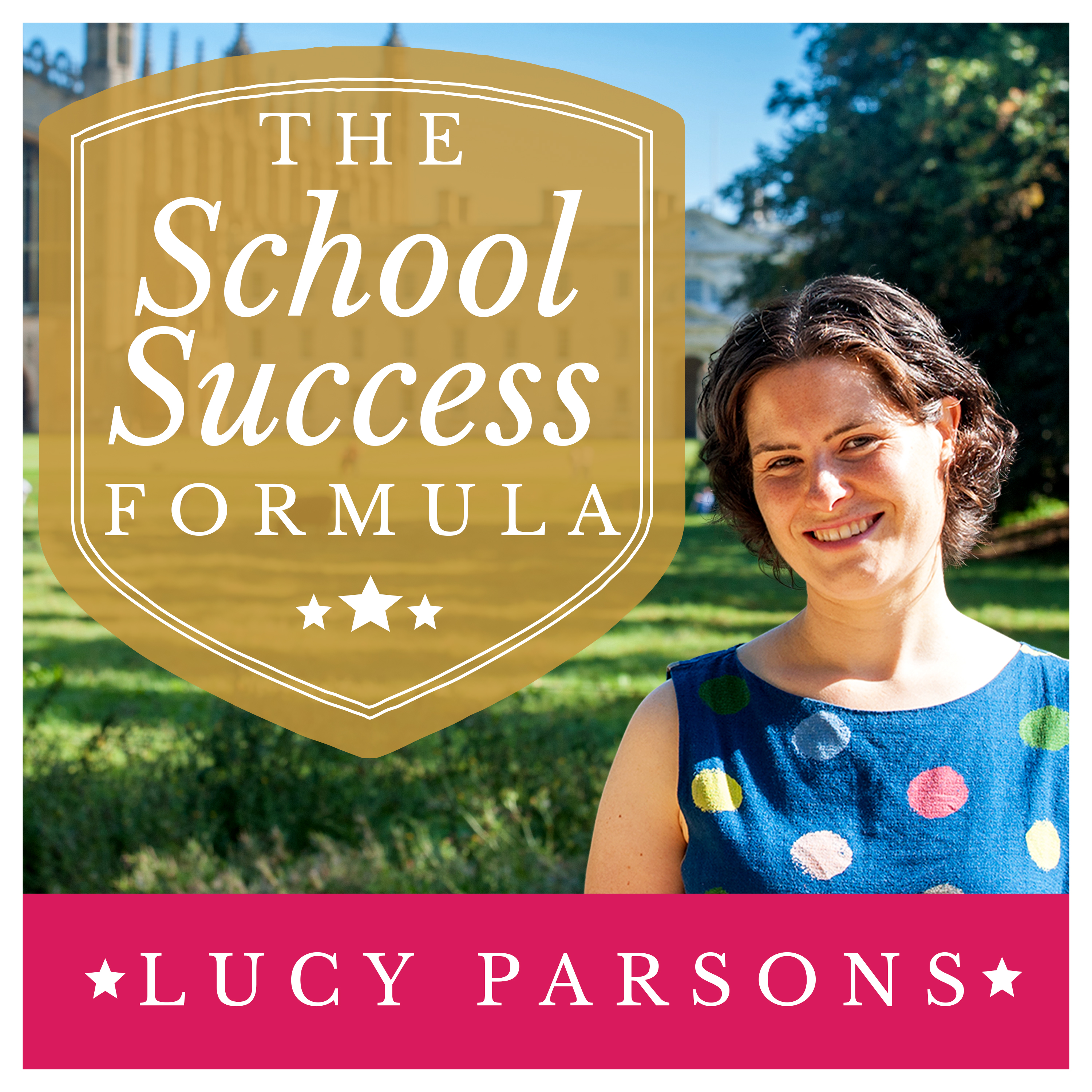The School Success Formula with Lucy Parsons